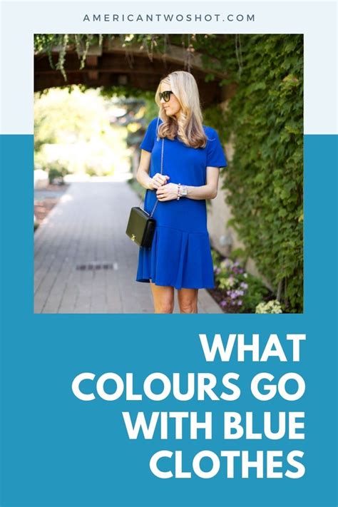what colors go with blue clothes